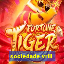 sociedade vrill